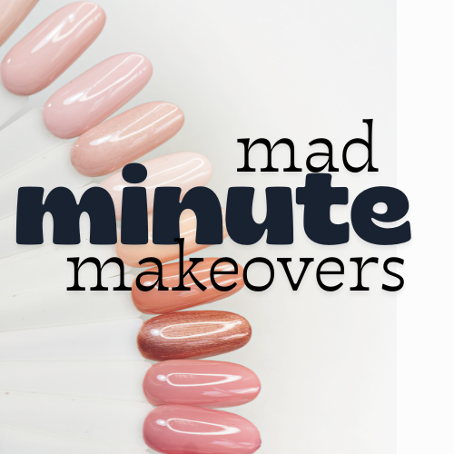 MAD MINUTE MAKEOVER10